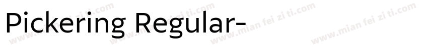 Pickering Regular字体转换